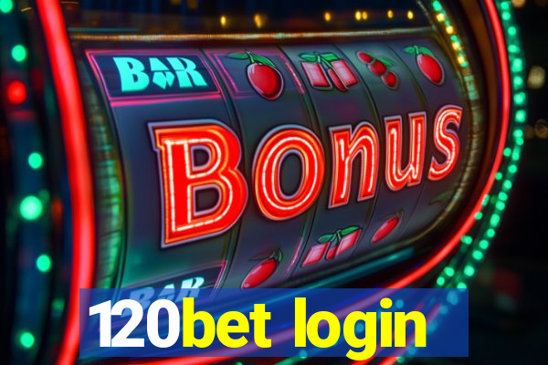 120bet login